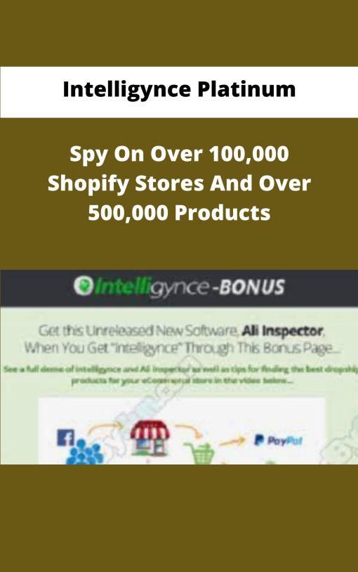 Intelligynce Platinum Spy On Over Shopify Stores And Over Products