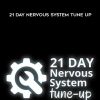 Irene Lyon – 21 Day Nervous System Tune Up | Available Now !