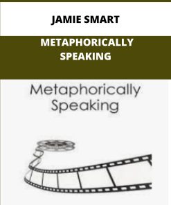 JAMIE SMART METAPHORICALLY SPEAKING