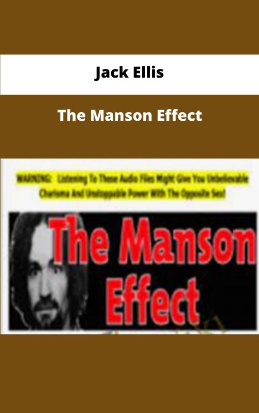 Jack Ellis The Manson Effect