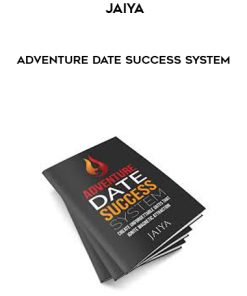 Jaiya – Adventure Date Success System | Available Now !