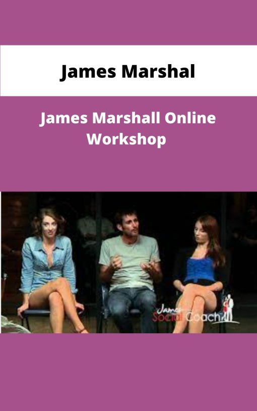 James Marshal James Marshall Online Workshop