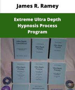 James R Ramey Extreme Ultra Depth Hypnosis Process Program