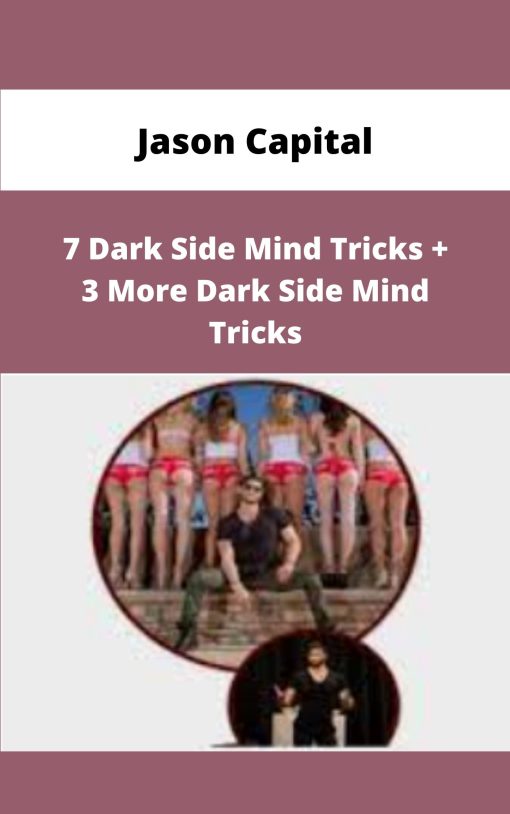Jason Capital Dark Side Mind Tricks More Dark Side Mind Tricks