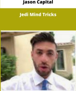 Jason Capital Jedi Mind Tricks