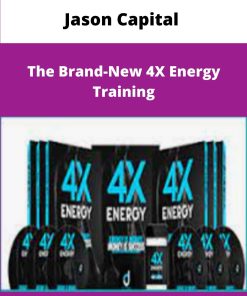 Jason Capital The Brand New X Energy Training