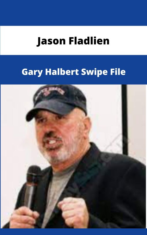 Jason Fladlien Gary Halbert Swipe File