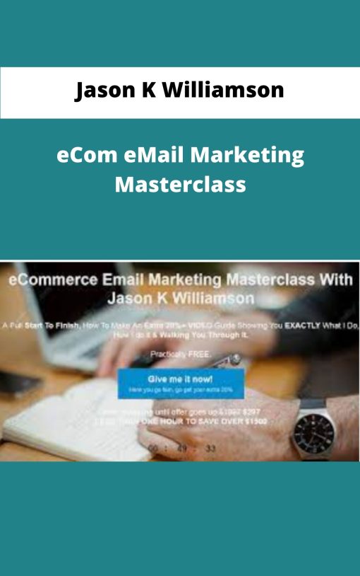 Jason K Williamson eCom eMail Marketing Masterclass