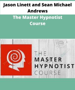 Jason Linett and Sean Michael Andrews The Master Hypnotist Course