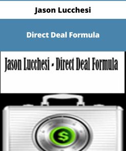 Jason Lucchesi – Direct Deal Formula | Available Now !