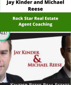 Jay Kinder and Michael Reese Rock Star Real Estate Agent Coaching
