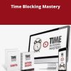 Jay Papasan Time Blocking Mastery