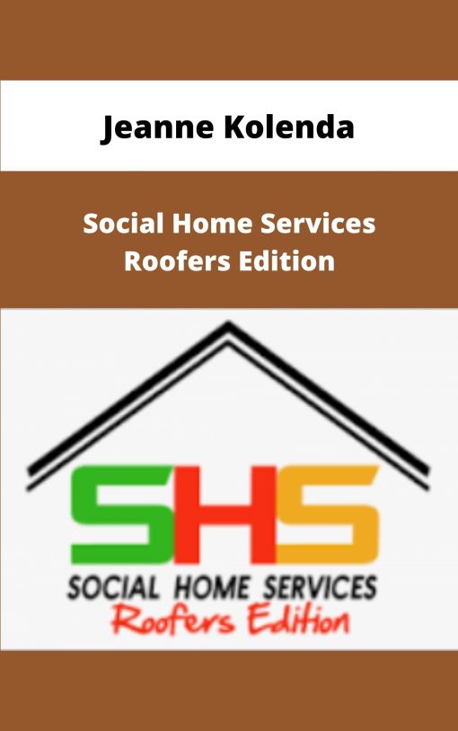 Jeanne Kolenda Social Home Services Roofers Edition