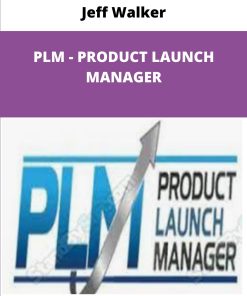 Jeff Walker PLM PRODUCT LAUNCH MANAGER