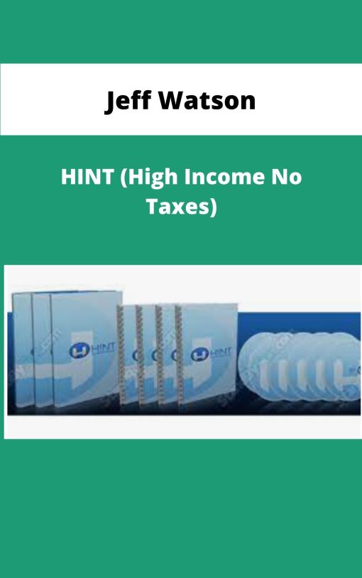 Jeff Watson HINT High Income No Taxes
