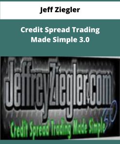 Jeff Ziegler Credit Spread Trading Made Simple