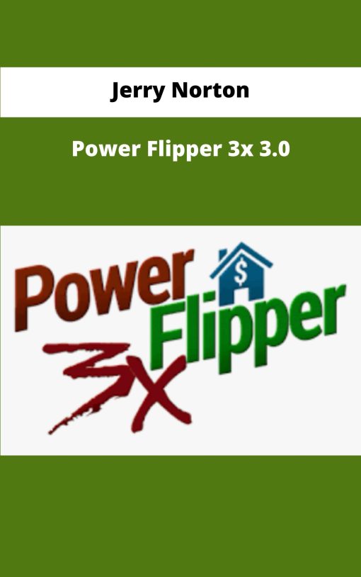 Jerry Norton Power Flipper x
