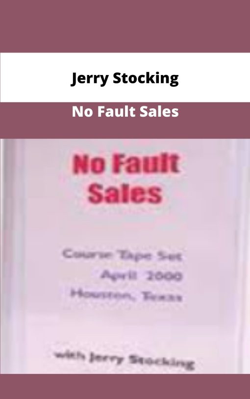 Jerry Stocking No Fault Sales