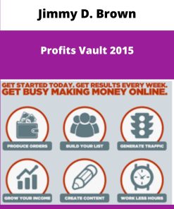 Jimmy D Brown Profits Vault