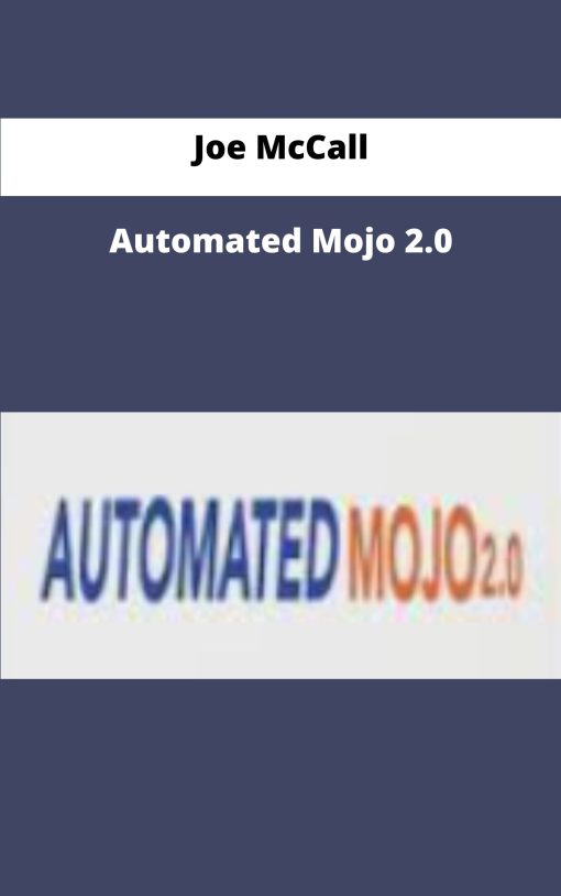 Joe McCall Automated Mojo