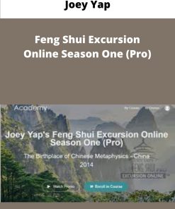 Joey Yap Feng Shui Excursion Online Season One Pro