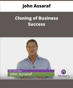 John Assaraf Cloning of Business Success