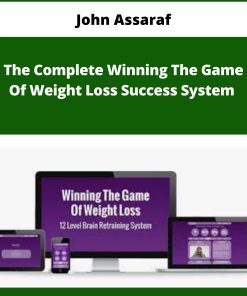 John Assaraf – The Complete Winning The Game Of Weight Loss Success System | Available Now !