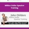 John Childers Million Dollar Speaker Training