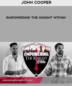 John Cooper – Empowering The Knight Within | Available Now !