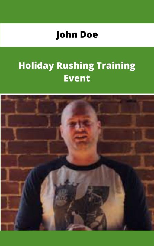 John Doe Holiday Rushing Training Event