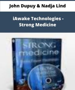 John Dupuy Nadja Lind iAwake Technologies Strong Medicine
