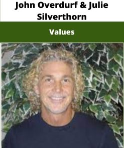 John Overdurf Julie Silverthorn Values