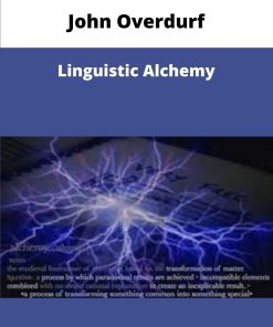 John Overdurf Linguistic Alchemy