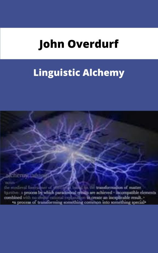 John Overdurf Linguistic Alchemy