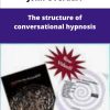 John Overdurf The structure of conversational hypnosis