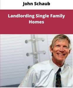 John Schaub Landlording Single Family Homes