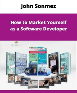 John Sonmez How to Market Yourself as a Software Developer