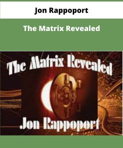 Jon Rappoport The Matrix Revealed