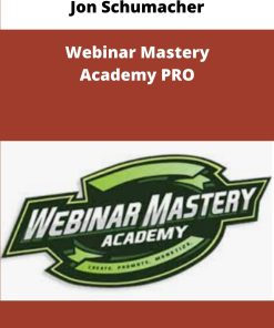 Jon Schumacher Webinar Mastery Academy PRO