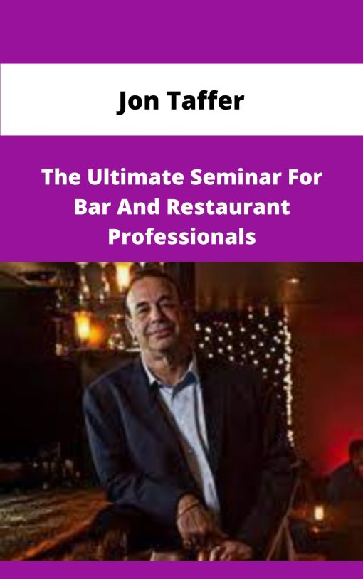 Jon Taffer The Ultimate Seminar For Bar And Restaurant Professionals