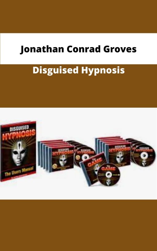 Jonathan Conrad Groves Disguised Hypnosis