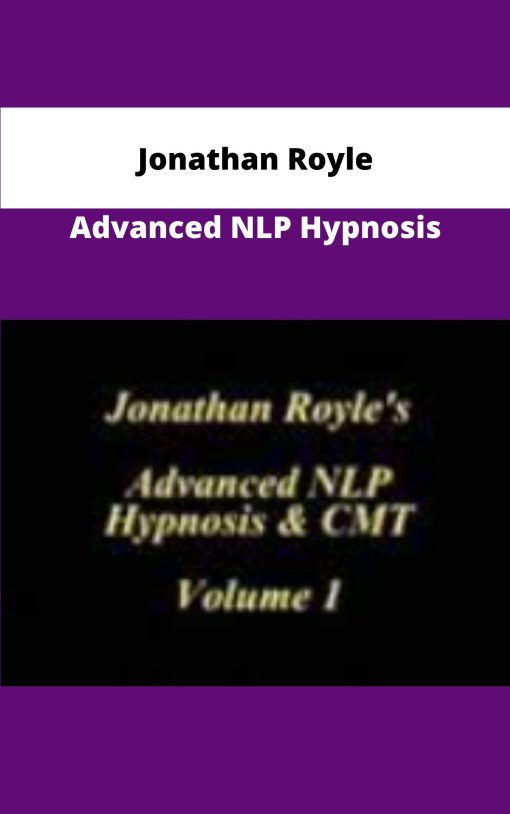 Jonathan Royle Advanced NLP Hypnosis