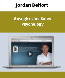 Jordan Belfort Straight Line Sales Psychology