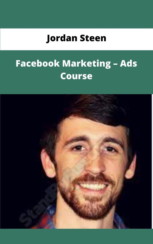 Jordan Steen – Facebook Marketing – Ads Course