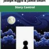 Joseph Riggio Jamie Smart Story Control