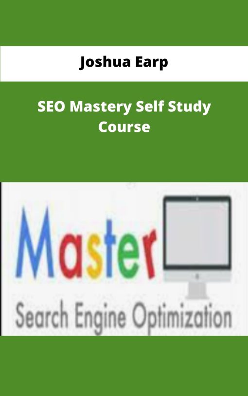 Joshua Earp SEO Mastery Self Study Course