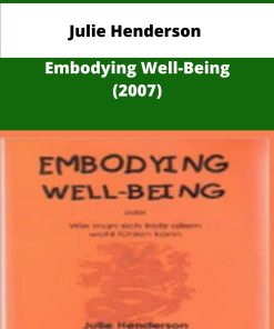 Julie Henderson Embodying Well Being