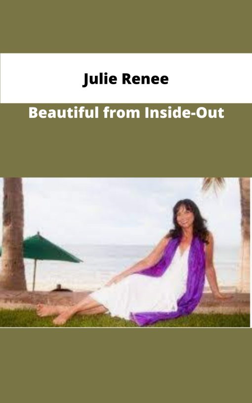 Julie Renee Beautiful from Inside Out