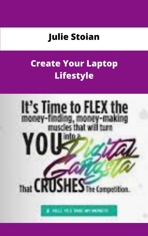 Julie Stoian Create Your Laptop Lifestyle