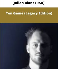 Julien Blanc RSD Ten Game Legacy Edition